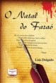 O Natal do Faraó
